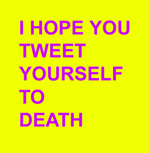 tweet-yourself-to-death