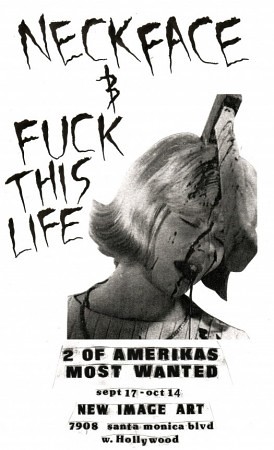 NECKFACE x FUCK THIS LIFE by billy craven