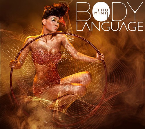 5962582671 2152c1f927 Album: Thu Minh   Body Language (Bay) (2011)