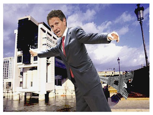 GEITHNER, G-20, EIFFEL TOWER SHOVED  UP ASS by Colonel Flick