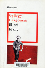 György Dragomán, El rei blanc