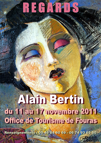 EXPOSITION DE PEINTURE / EXHIBITION by alain bertin