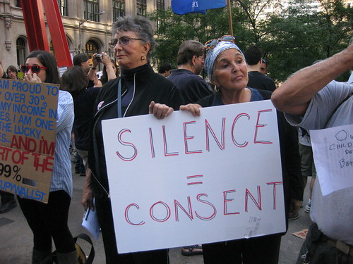 Occupy...because silence equals consent