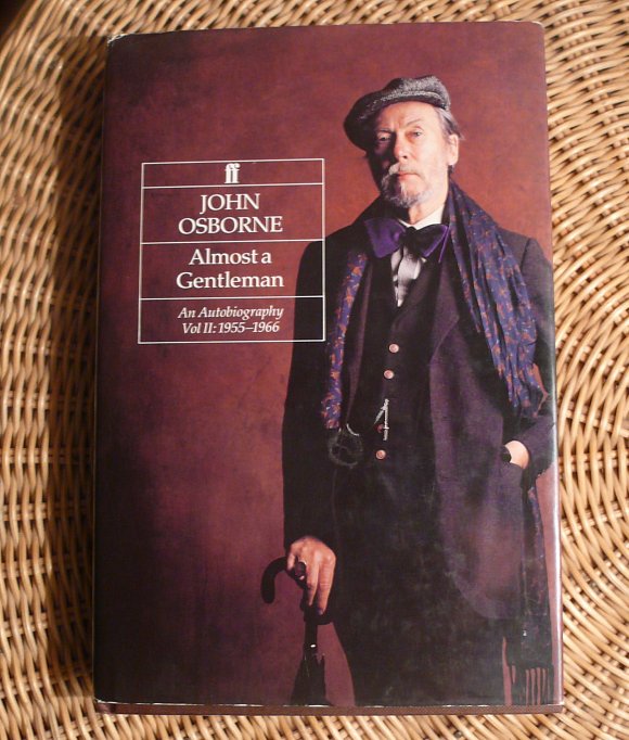 Almost A Gentleman, John Osborne, 1991.