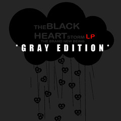 THE BLACK HEART STORM_GRAY EDITION_ODOTMDOT