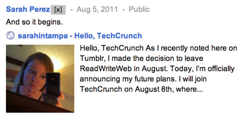 Sarah Perez: And so it begins. Hello, TechCrunch