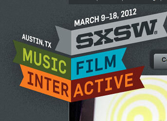 SXSW,March 9-18 2012