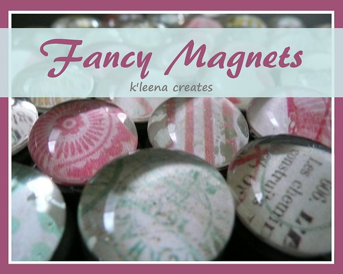 Fancy Magnets