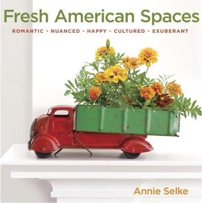 Fresh-American-Spaces-Selke-Annie-9780307716064