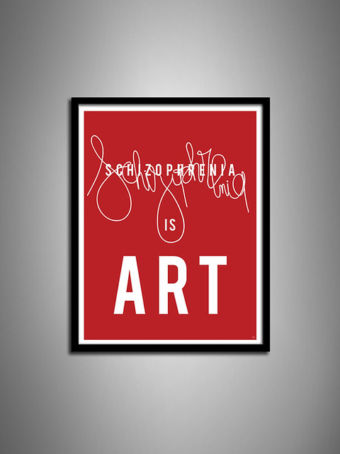 Schizophrenia is Art poster by Antoine Tesquier Tedeschi