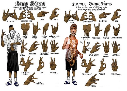 FOMC GANG SIGNS by Colonel Flick