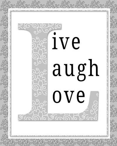 live love laugh poster
