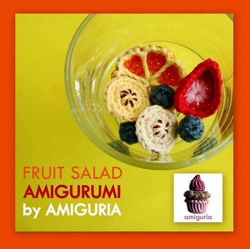Fruit Salad Amigurumi by Amiguria by Amiguria