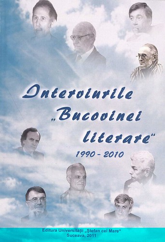 „Breviar pentru păstrarea clipelor” | Interviurile „Bucovinei literare”, 1990-2010