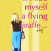 if I had myself a flying giraffe