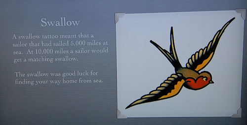Swallow Tattoo The temporary exhibit at the museum dealt with The Art of