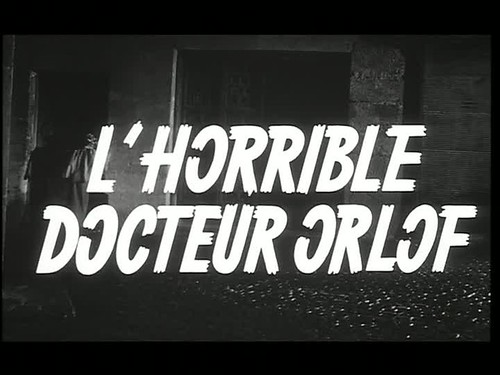 The Awful Dr. Orlof (aka L'Horrible Docteur Orlof, Gritos en la Noche) (1962) by Matt Patton