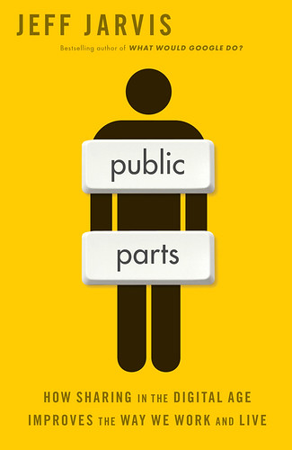 Jeff Jarvis: Public Parts