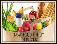 NEW FOOD FRIDAY CHALLENGE