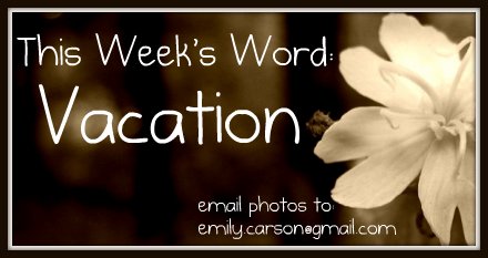 This Week's Word, Vacation