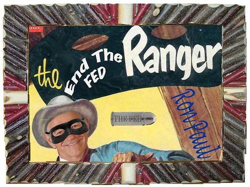 THE END THE FED RANGER by Colonel Flick
