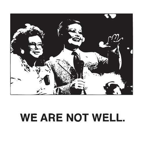 WE ARE NOT WELL tee by KeenanMarshallKeller-presents