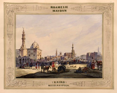005-Roameline Maydan en el Cairo-Malerische Ansichten aus dem Orient-1839-1840- Heinrich von Mayr-© Bayerische Staatsbibliothek 