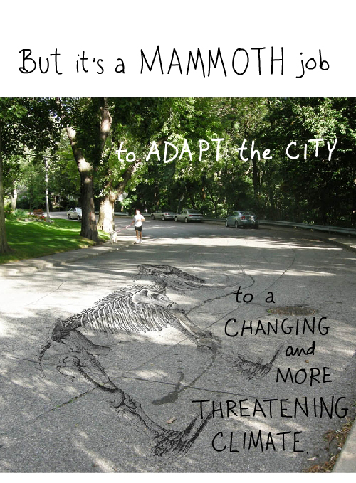 But it is a mammoth job to adapt the city to a changing and more threatening climate
