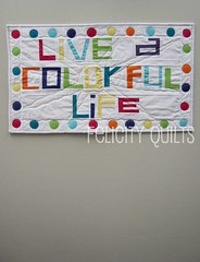 Live A Colorful Life - Mini (front)