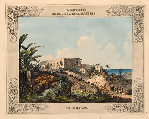 024-Monasterio Deir-el-Mauhaelles  en el Libano-Malerische Ansichten aus dem Orient-1839-1840- Heinrich von Mayr-© Bayerische Staatsbibliothek 
