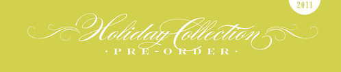 2011 holiday collection pre-order