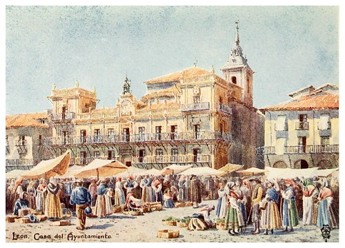 19-Leon plaza del mercado y Ayuntamiento-Northern Spain painted and described-1906- Edgar Thomas Ainger