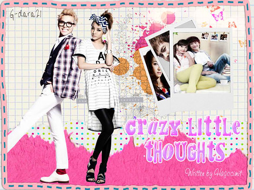 (12-7) Crazy Little Thoughts by G-Dara21
