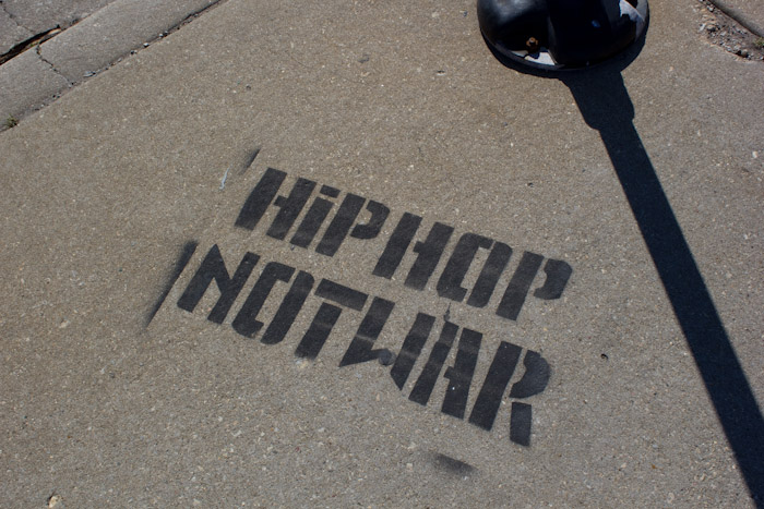 Hip Hop Not War.