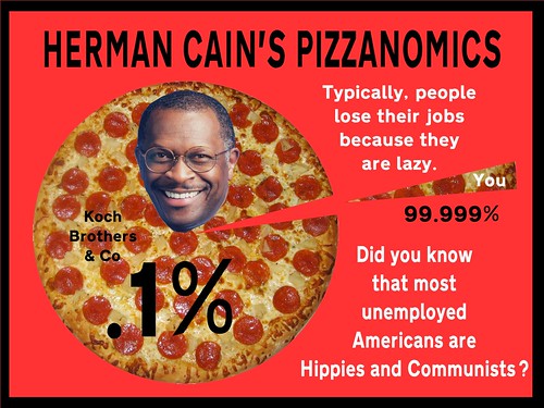HERMAN CAIN'S PIZZANOMICS by Colonel Flick