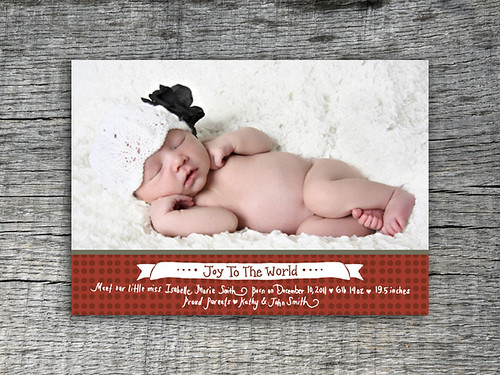 Joy To The World Baby Announcement_LAY_Red, Save The Date Announcement Card, We're Getting Married Announcement Card, We're Engaged Annoucement Card, Wishing You a Very Merry Christmas Card Design, Holiday Announcement Card, Personalized Party Invitation, Birthday Invitation Designs, Fabulous Invitation Designs, DIY Party Design Invitations, DIY Personalized Invitations, Sweet 16 Birthday Party Invitations, Baby Shower Invitations, Bridal Shower Invitations, Do-it-Yourself Party Design Invitations