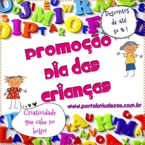 Promoção Dia Das Crianças by Miudezas by miudezas_miudezas