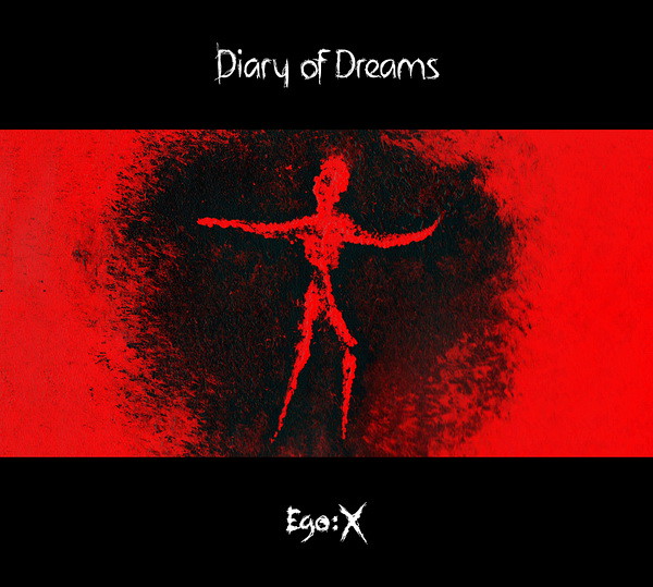 DIARY OF DREAMS: Ego X (Accession Records 2011)