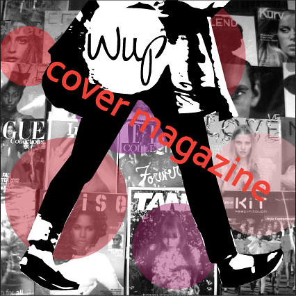 wup cover magazine by what's up_wup