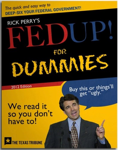 Rick Perry Fed Up! for dummies