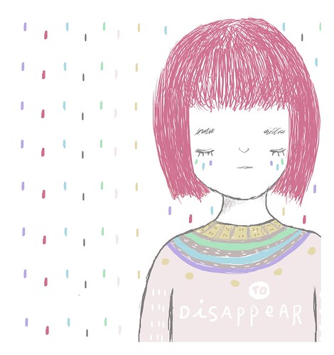 to disappear by Pinkrain Indie Design