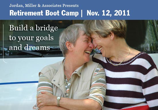 Jordan, Miller & Associates presents Retirement Boot Camp, November 12, 2011