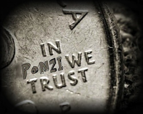 IN PONZI WE TRUST by Colonel Flick