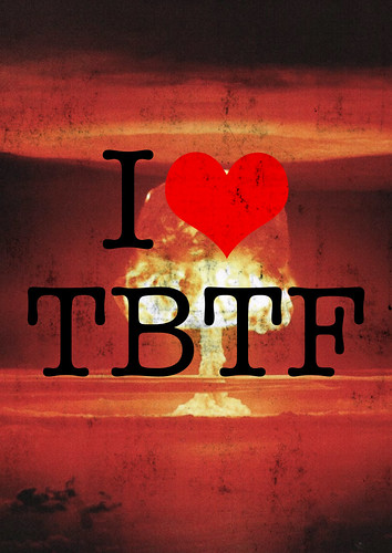 I LUV TBTF by Colonel Flick