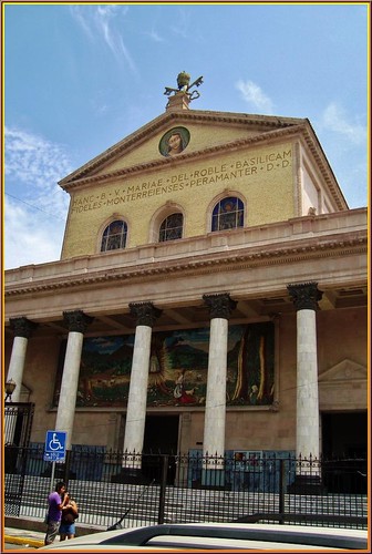 Basilica Nuestra Señora del Roble (Monterrey) Estado de Nuevo León,México -  a photo on Flickriver