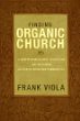 Finding Organic Church by Tobias Valdez