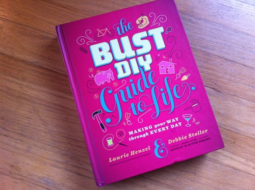 the BUST DIY Guide to Life