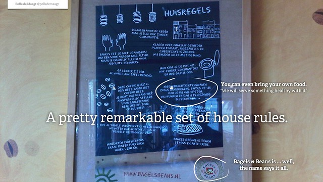 Bagels & Beans remarkable house rules
